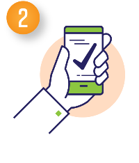 An icon of a hand holding a phone with a checkmark in it by the number 2