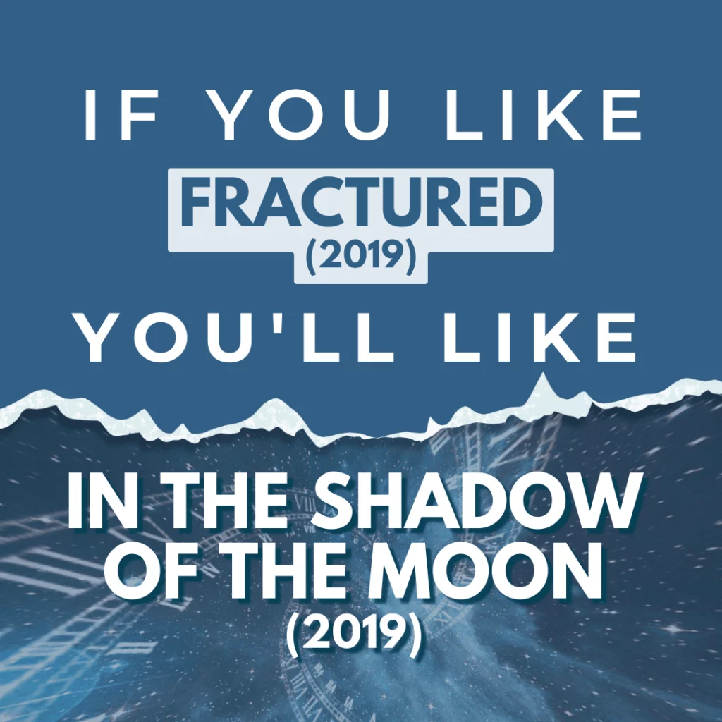 If you like fractured you'll like in the shadow of the moon