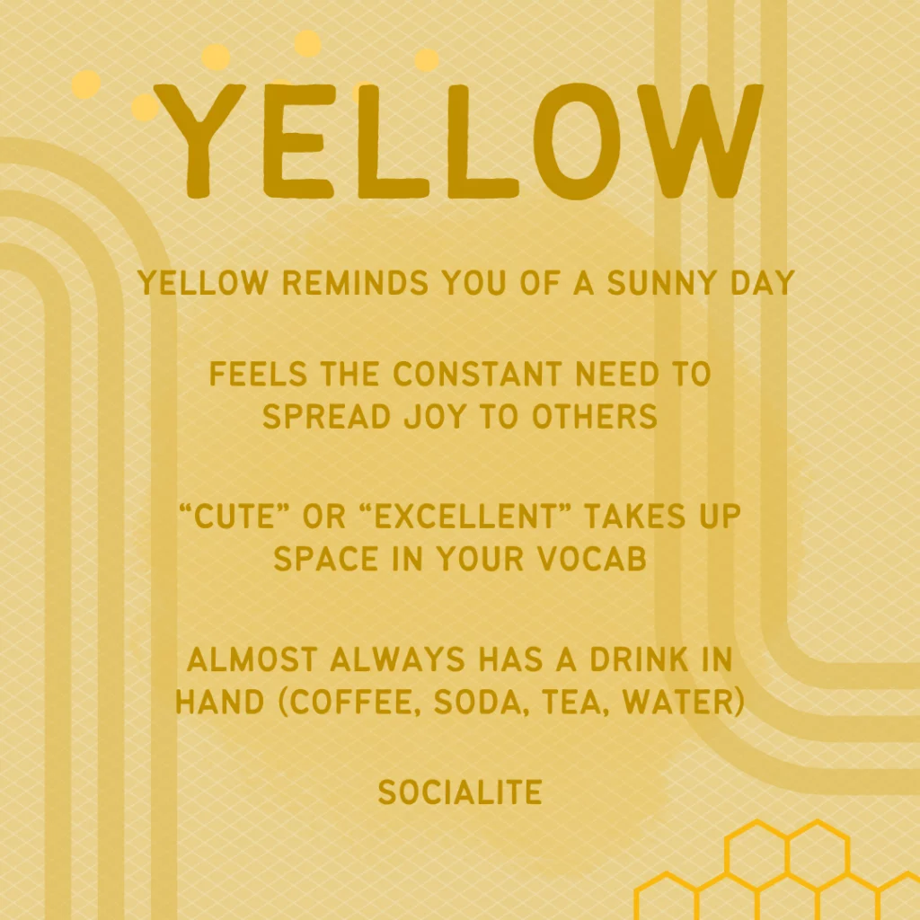 TLDR version of the yellow description that highlights the key takeaways from what people that like yellow have in common.