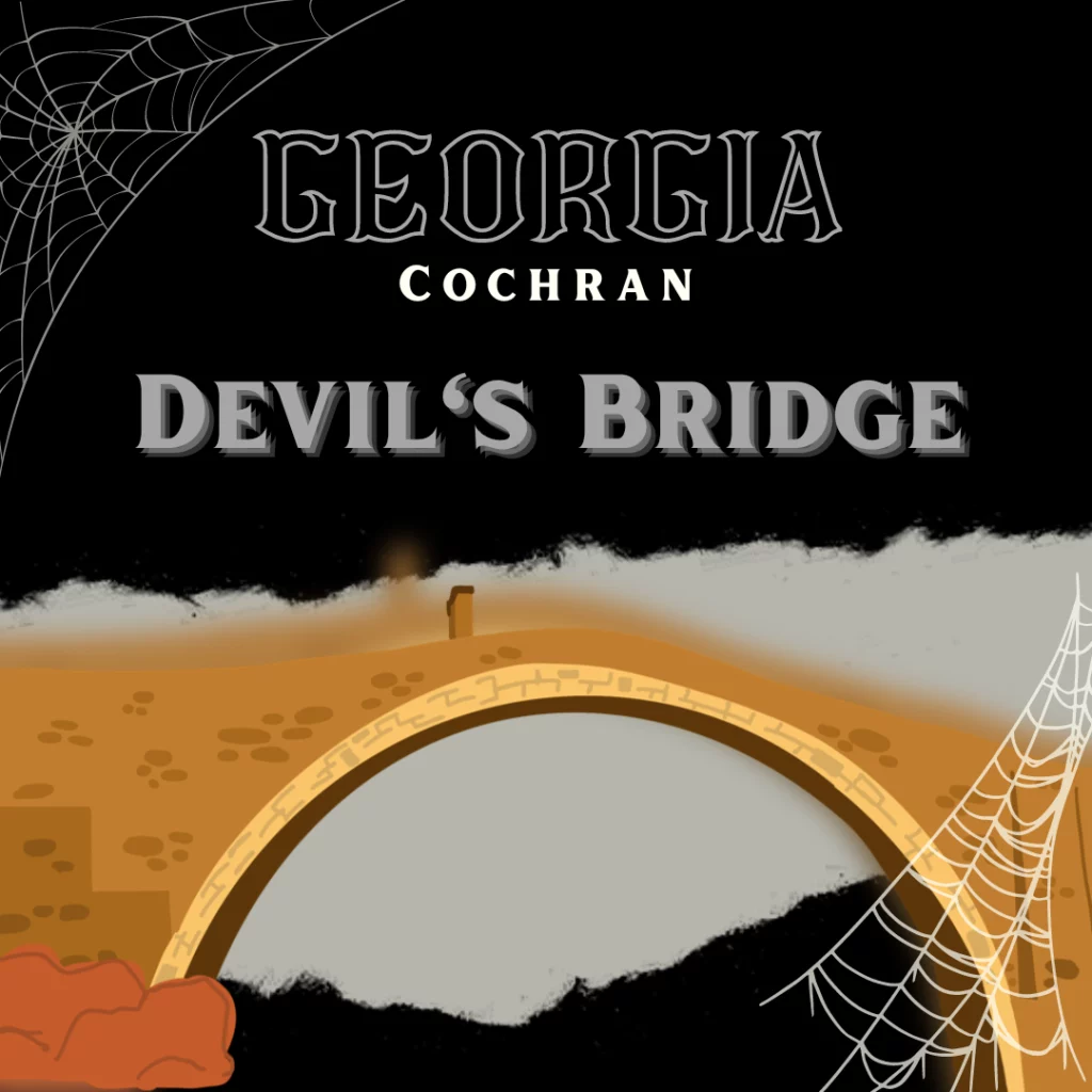 A tall arch-bridge made of stones or bricks. It’s a drawing of the Devi’s Bridge – the most haunted place in Georgia.