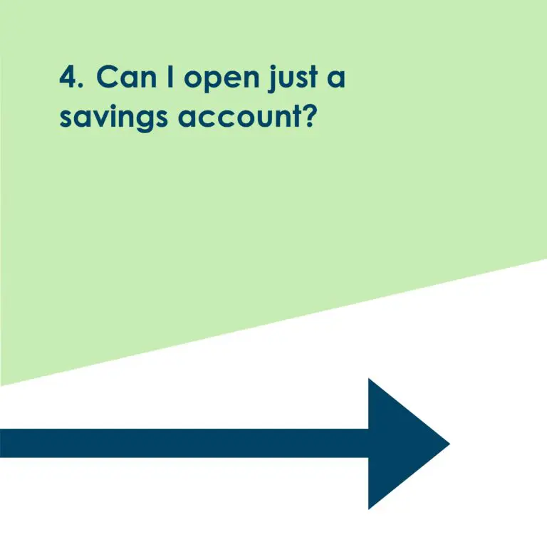 Can I open just a savings account?