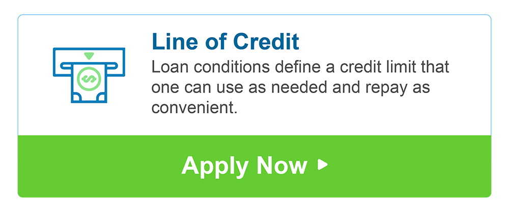 White background bears text that explains line of credit as loan conditions define a credit limit that one can use as needed and repay as convenient. The lower part of the graphic includes a green panel with the words ‘apply now’. A small graphic on the left shows a cash dispenser release a currency bill with a dollar sign on it.