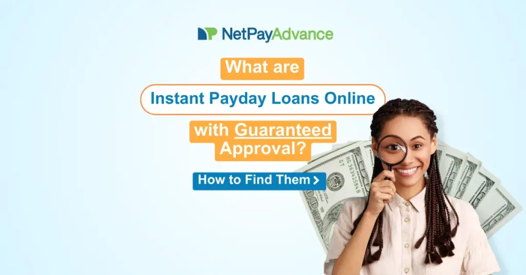 What are instant payday loans online with guaranteed approval how to find them Blog Article