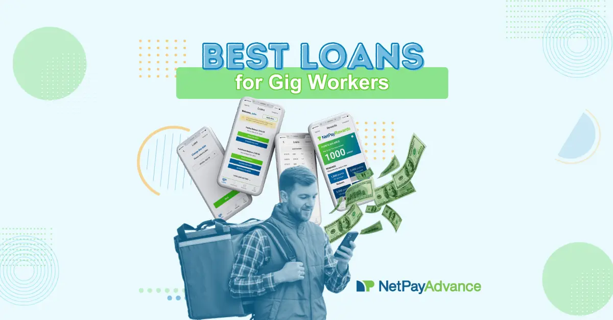 Loans for Gig Workers | Net Pay Advance