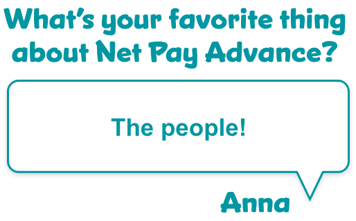 Anna Thakur's quote when asked what her favorite thing about Net Pay Advance is